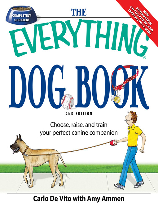 Everything Dog Book (eBook): Learn to Train and Understand Your Furry Best Friend!